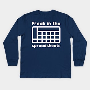 Freak in the spreadsheets Kids Long Sleeve T-Shirt